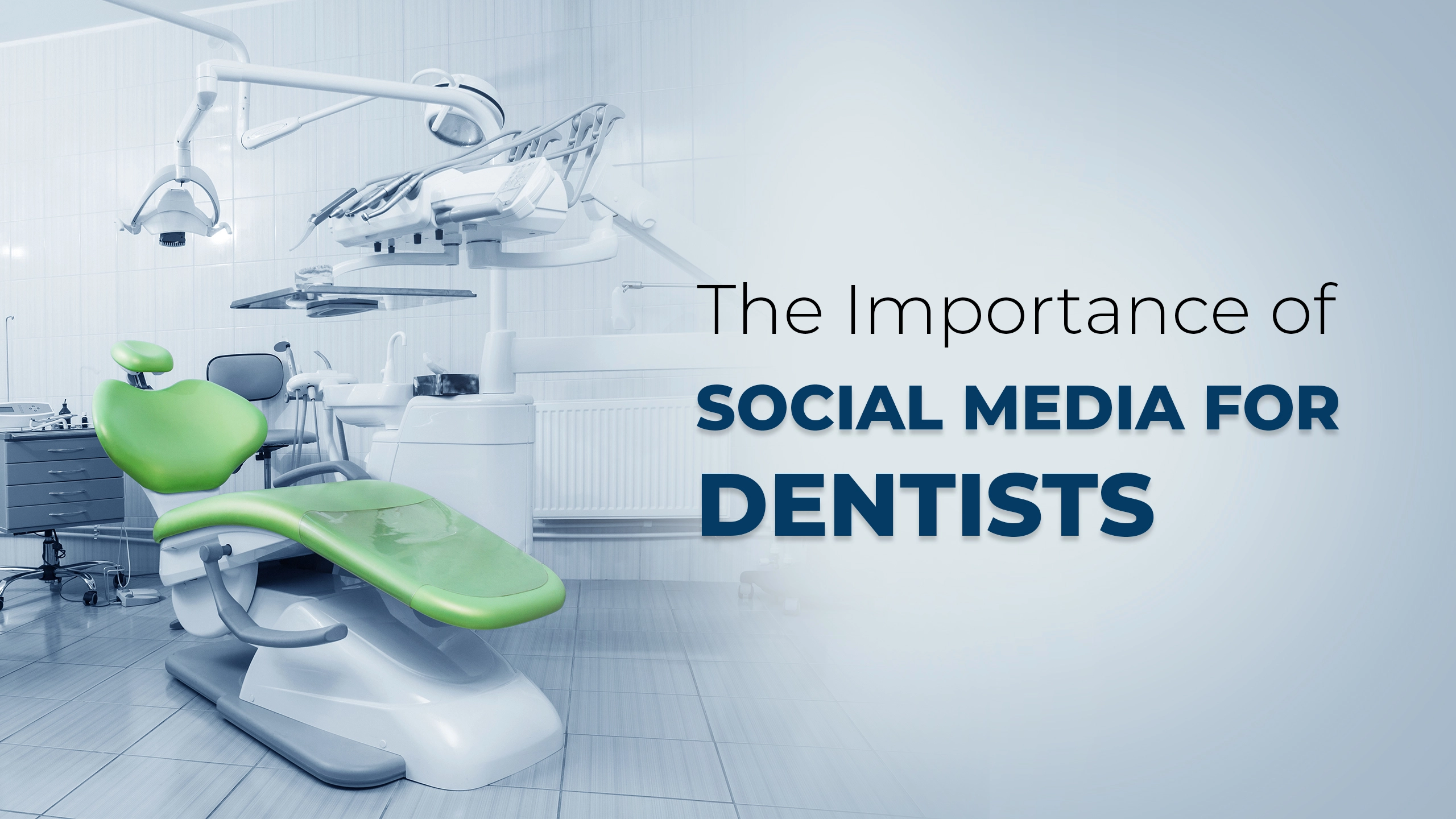 Social Media for Dentists
