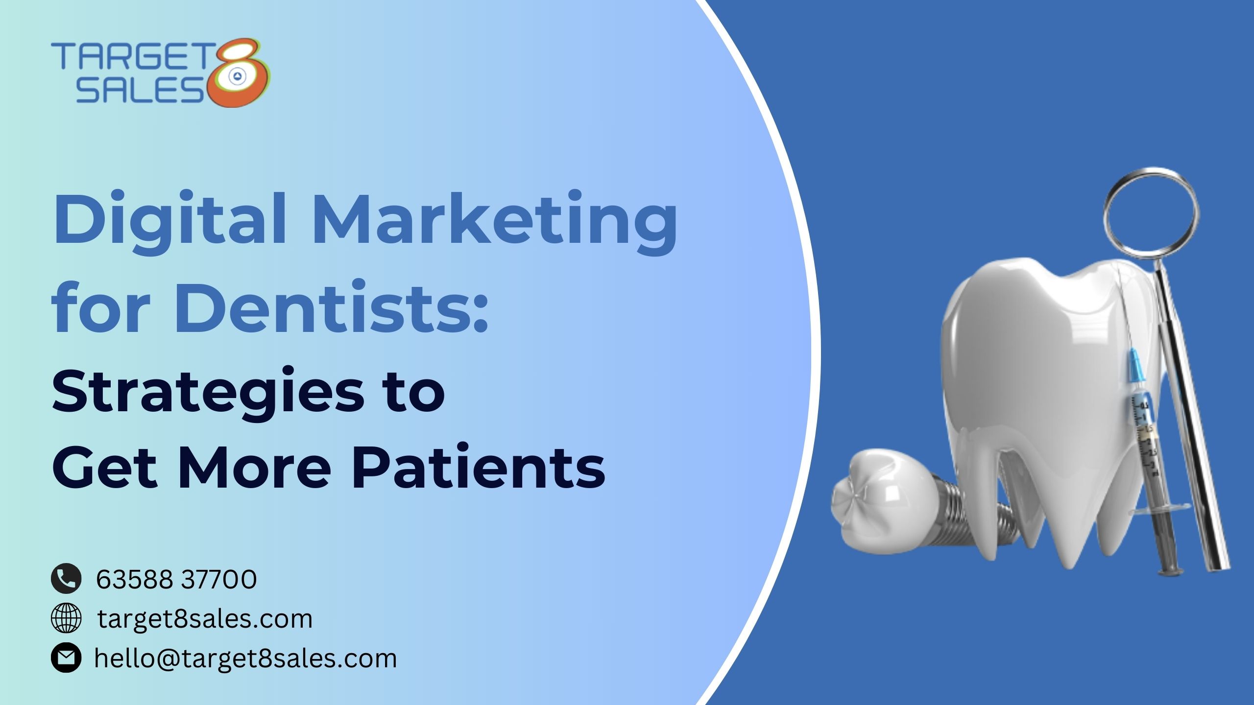 Digital Marketing for Dentists Strategies to Get More Patients